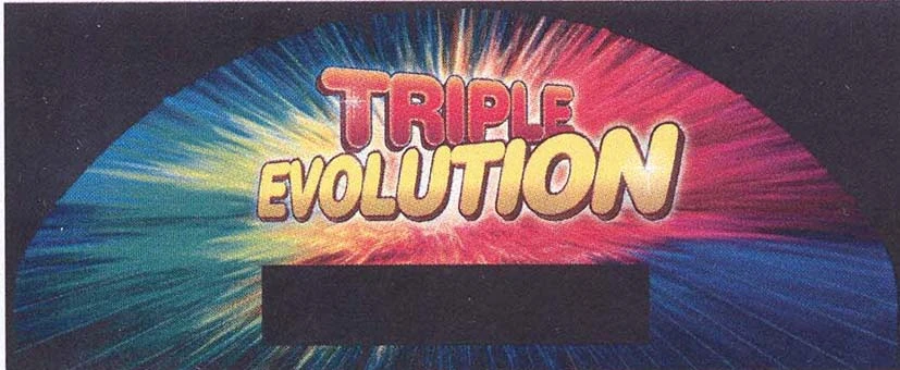 TRIPLE EVOLUTION