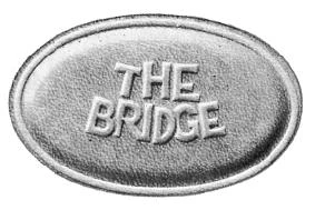 THE BRIDGE