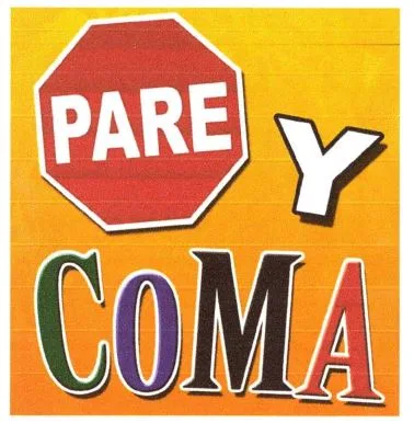 PARE Y COMA