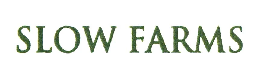 SLOW FARMS