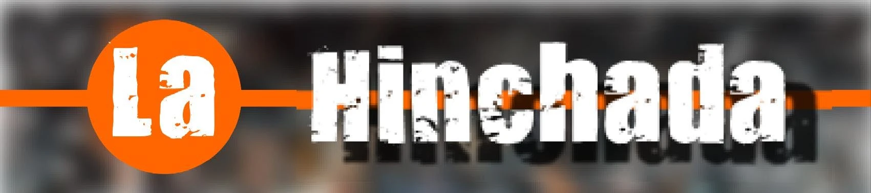LA HINCHADA