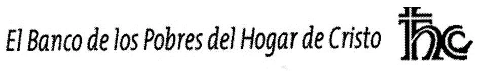 EL BANCO DE LOS POBRES DEL HOGAR DE CRISTO