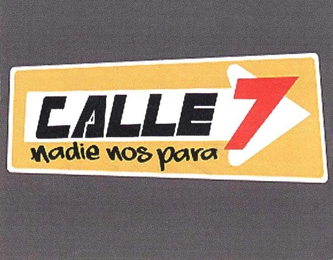 CALLE 7 NADIE NOS PARA