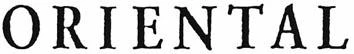 ORIENTAL