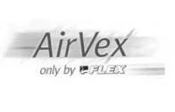 AIR VEX ONLY BY FLEX