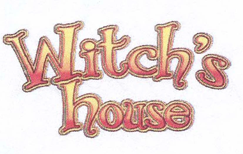 WITCH'S HOUSE