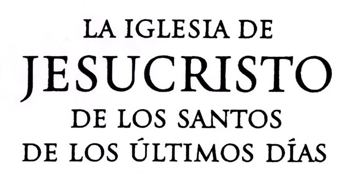 LA IGLESIA DE JESUCRISTO DE LOS SANTOS DE LOS ULTIMOS DIAS