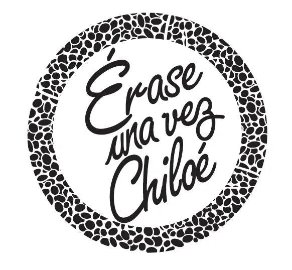ÉRASE UNA VEZ CHILOÉ