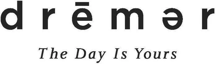 dremer The Day Is Yours