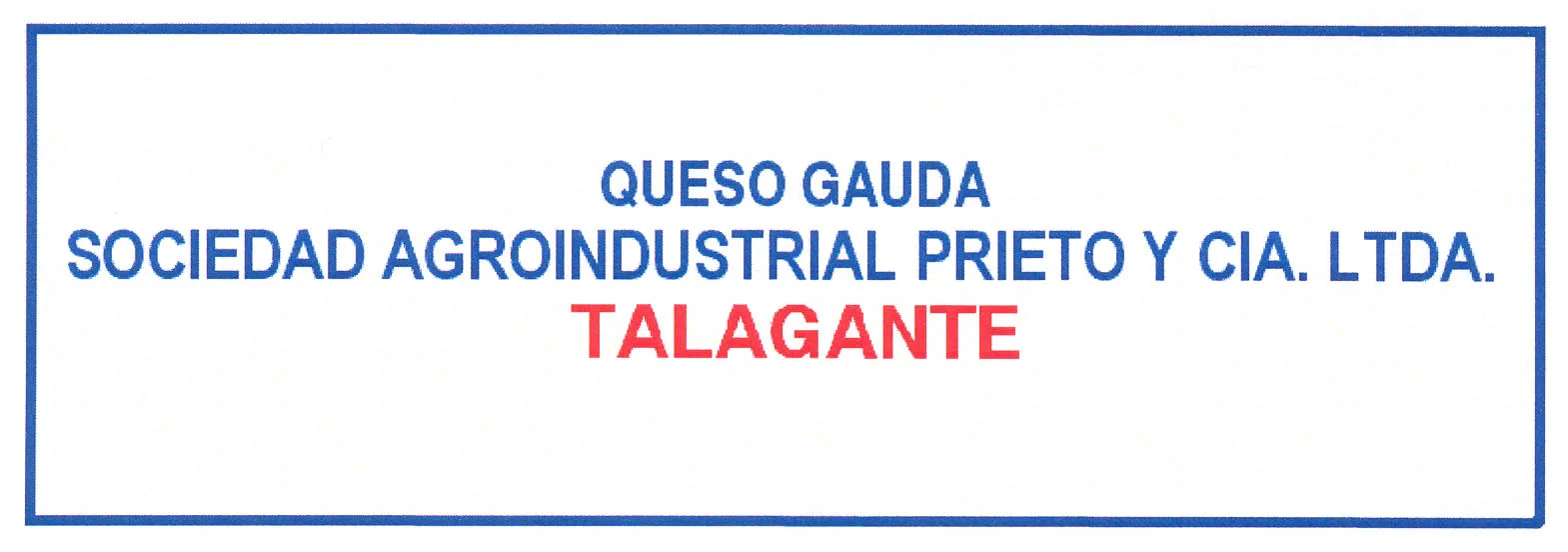 SOCIEDAD AGROINDUSTRIAL PRIETO Y CIA. LTDA. TALAGANTE