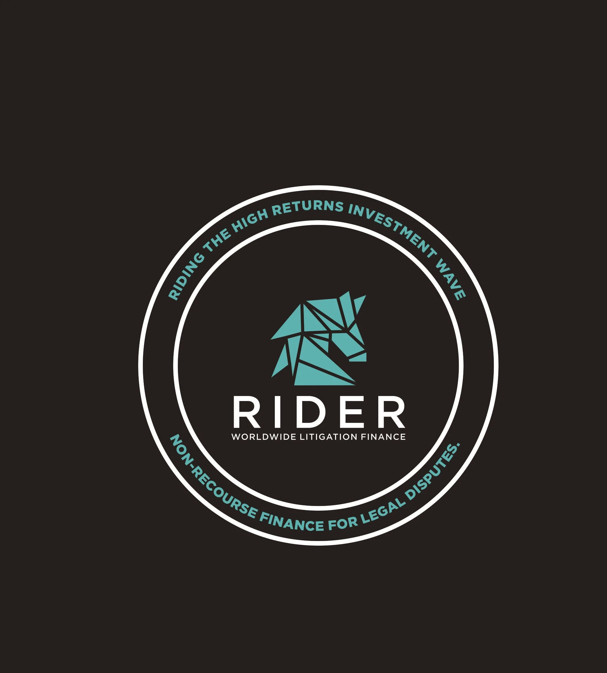 RIDER RIDING THE HIGH RETURN INVESTMENT WAVE NON-RECOUSE FINANCE FOR LEGAL DISPUTES