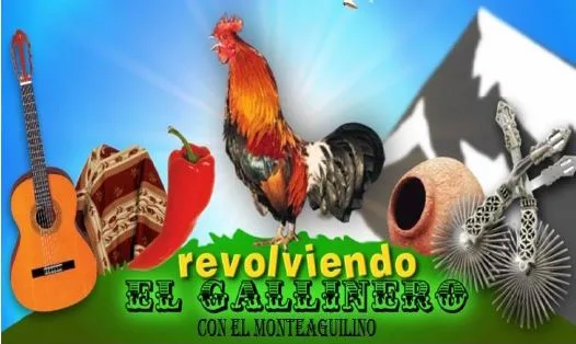 REVOLVIENDO EL GALLINERO CON EL MONTEAGUILINO