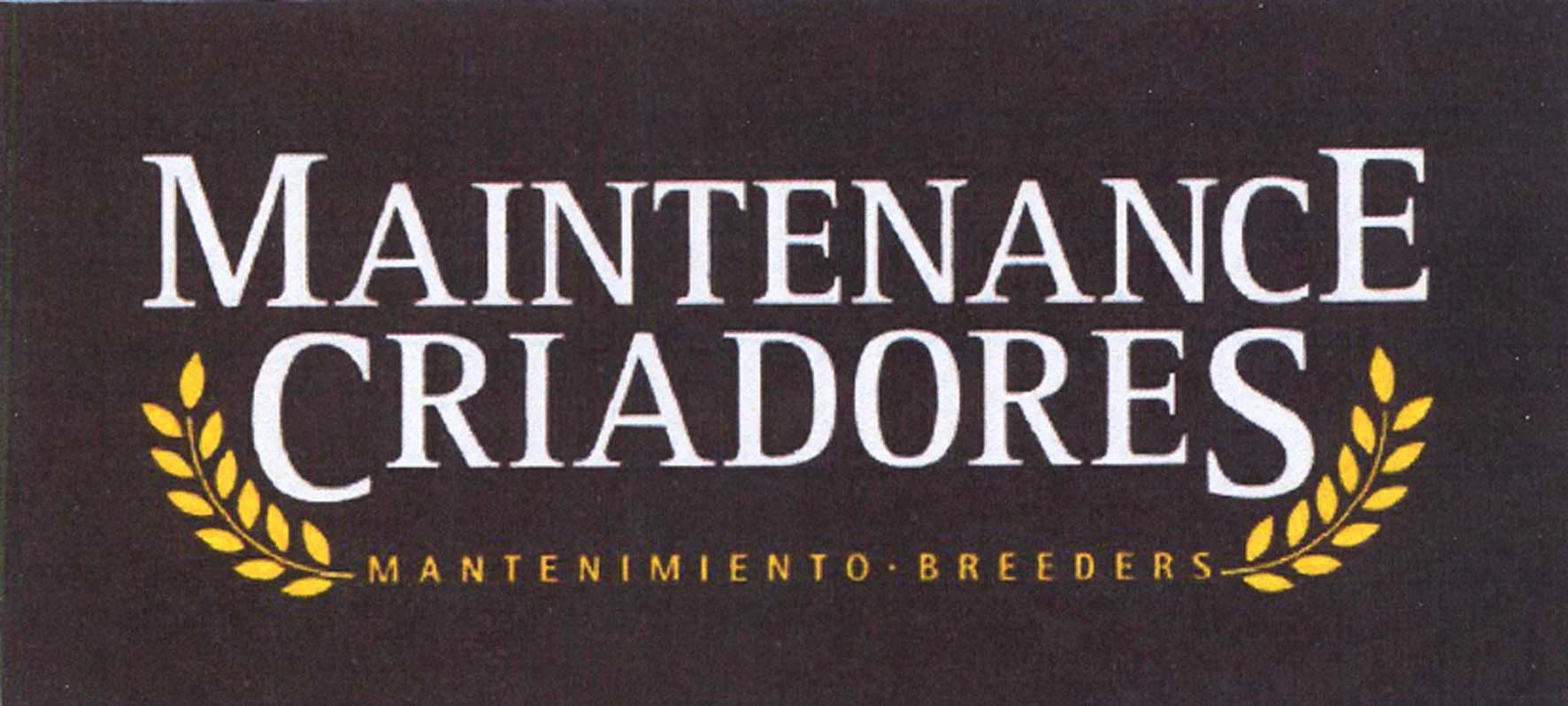MAINTENANCE CRIADORES MANTENIMIENTO BREEDERS