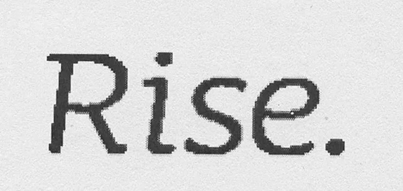 RISE.
