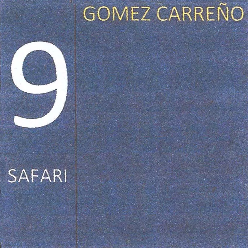 9 SAFARI GOMEZ CARREÑO