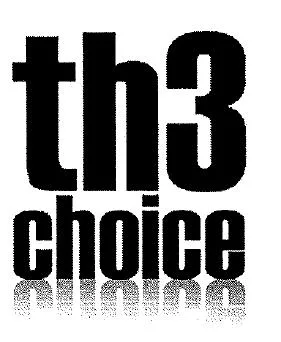TH3 CHOICE
