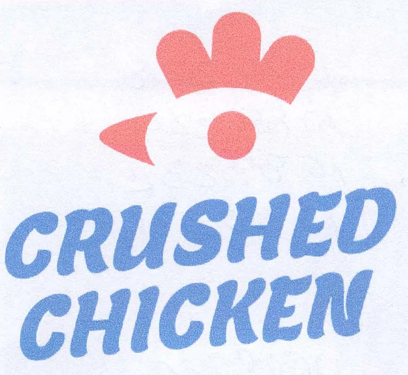 CRUSHED CHICKEN
