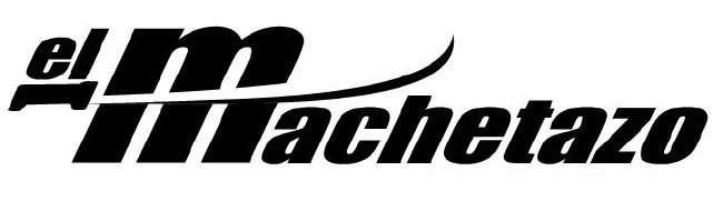EL MACHETAZO