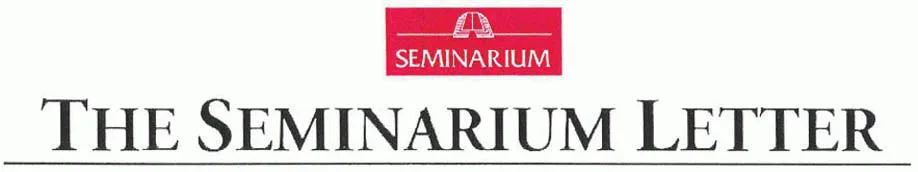 THE SEMINARIUM LETTER