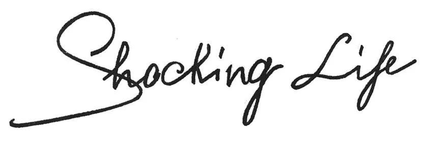 SHOCKING LIFE