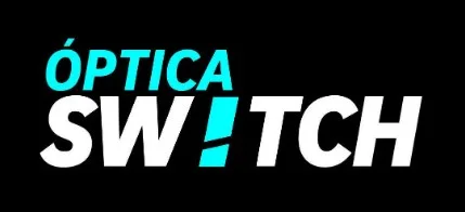 ÓPTICA SWITCH