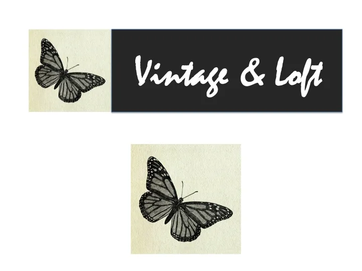 Vintage & Loft