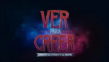 VER PARA CREER DESAFIO AL CUERPO Y LA MENTE