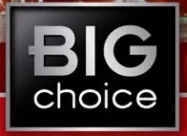 BIG CHOICE