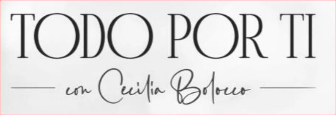TODO POR TI CON CECILIA BOLOCCO