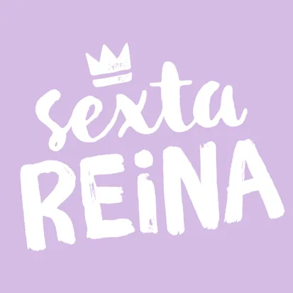 SEXTA REINA