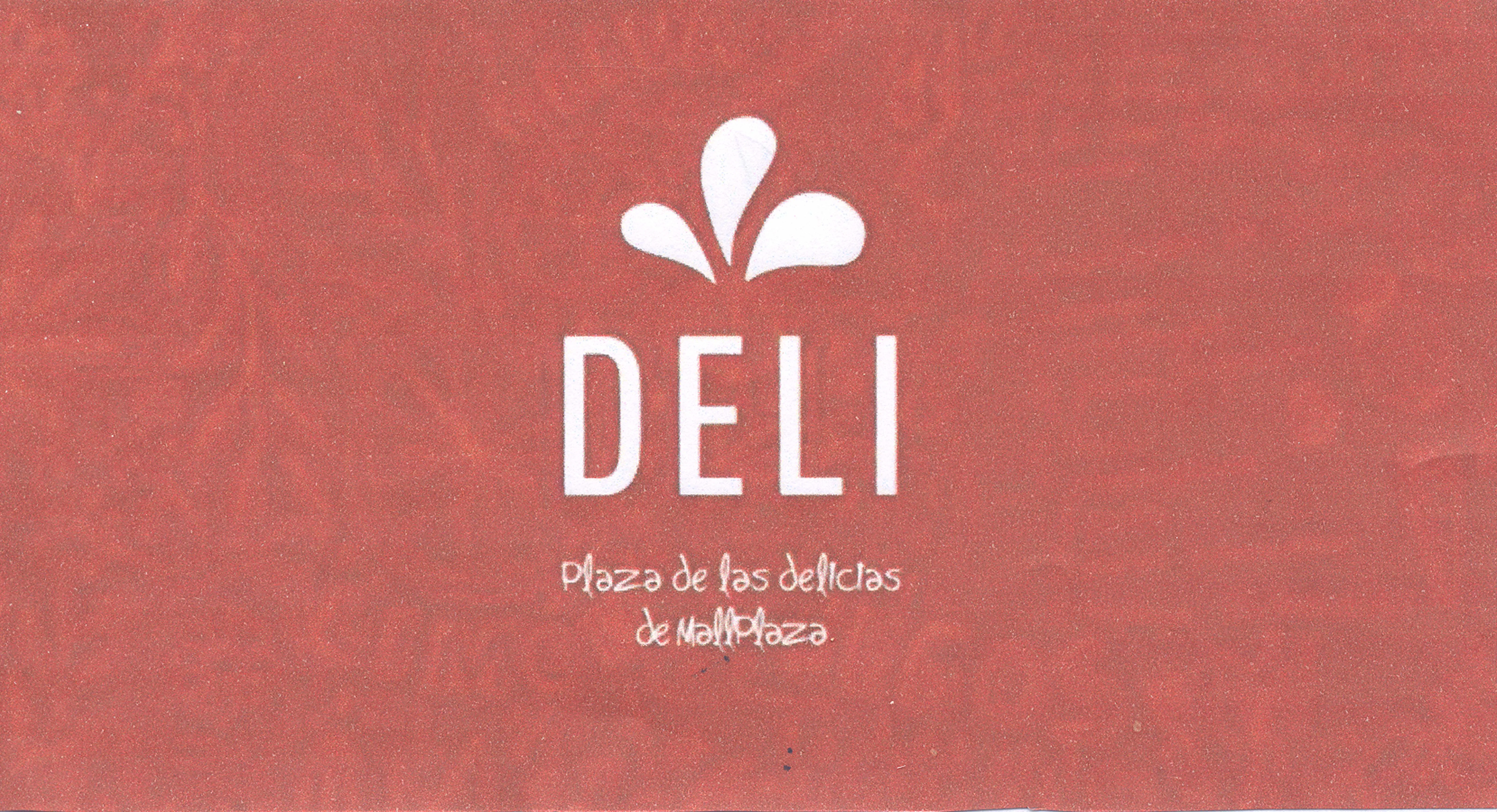 DELI PLAZA DE LAS DELICIAS DE MALL PLAZA