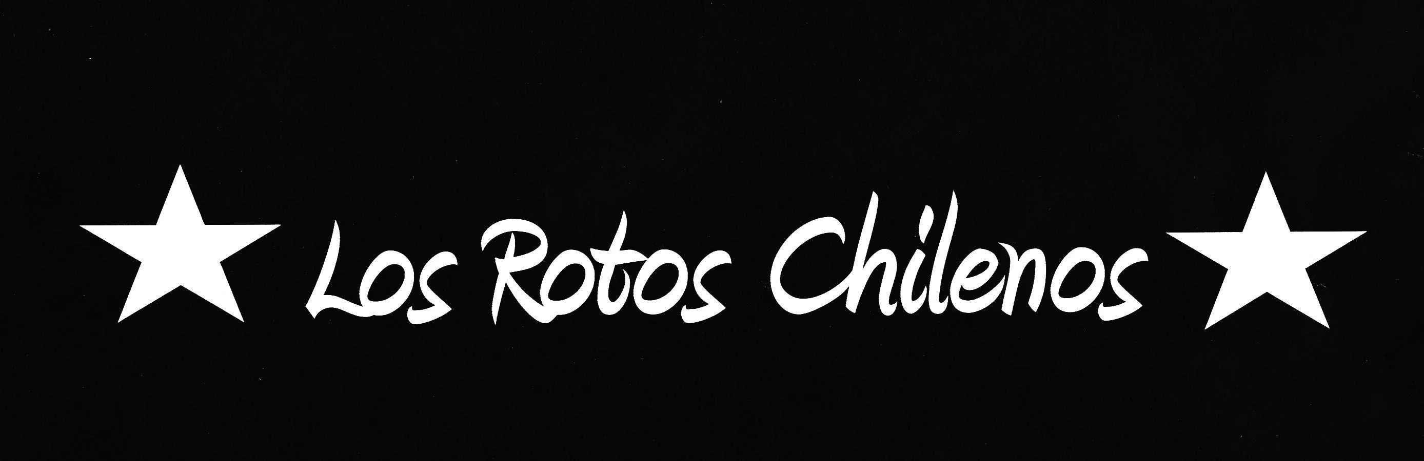 LOS ROTOS CHILENOS