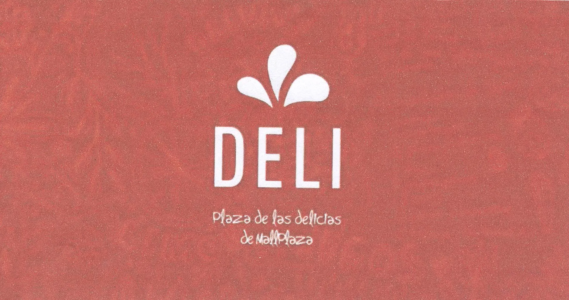 DELI PLAZA DE LAS DELICIAS DE MALL PLAZA