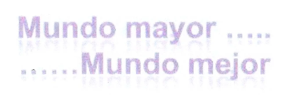 MUNDO MAYOR MUNDO MEJOR
