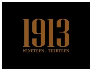 1913 NINETEEN - THIRTEEN