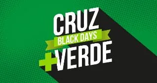 CRUZ BLACK DAYS + VERDE