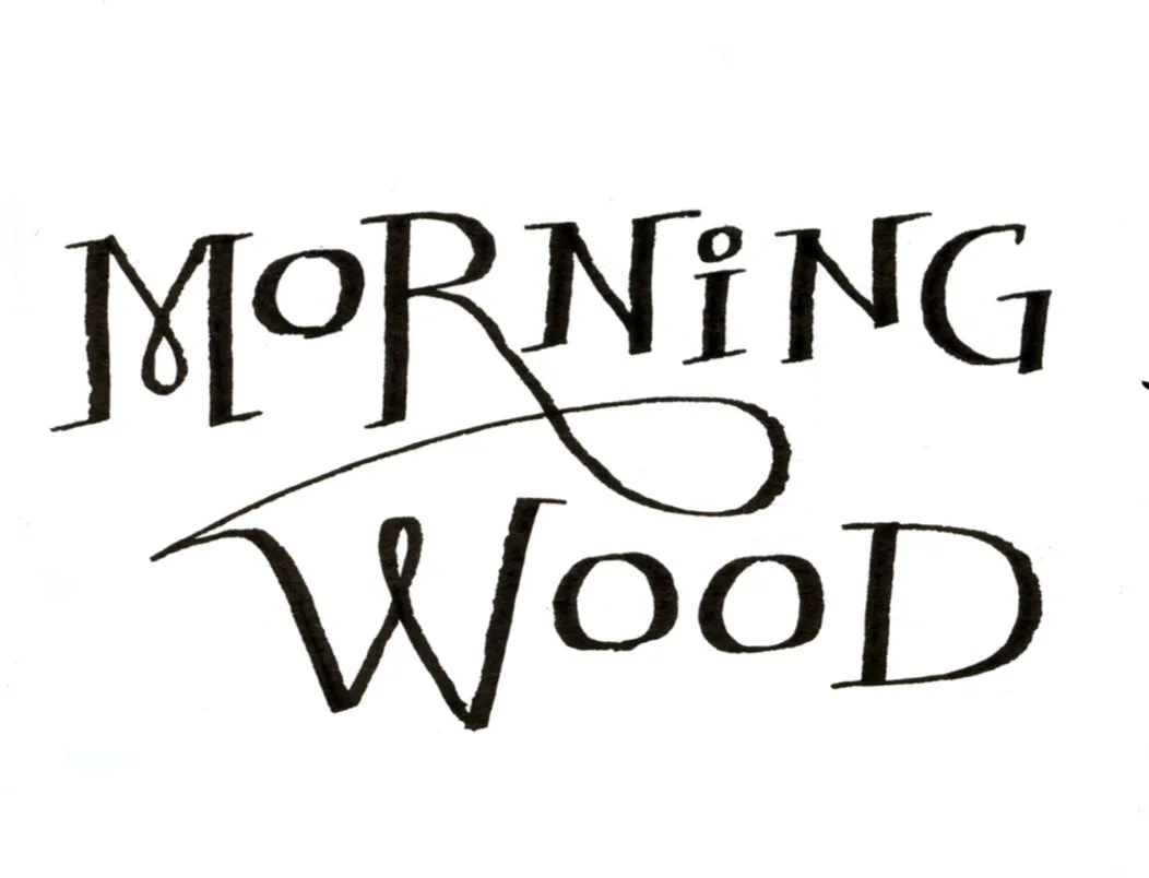 Morning Wood