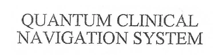 QUANTUM CLINICAL NAVIGATION SYSTEM