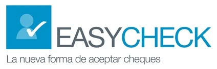 EASYCHECK LA NUEVA FORMA DE ACEPTAR CHEQUES