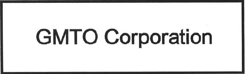 GMTO CORPORATION