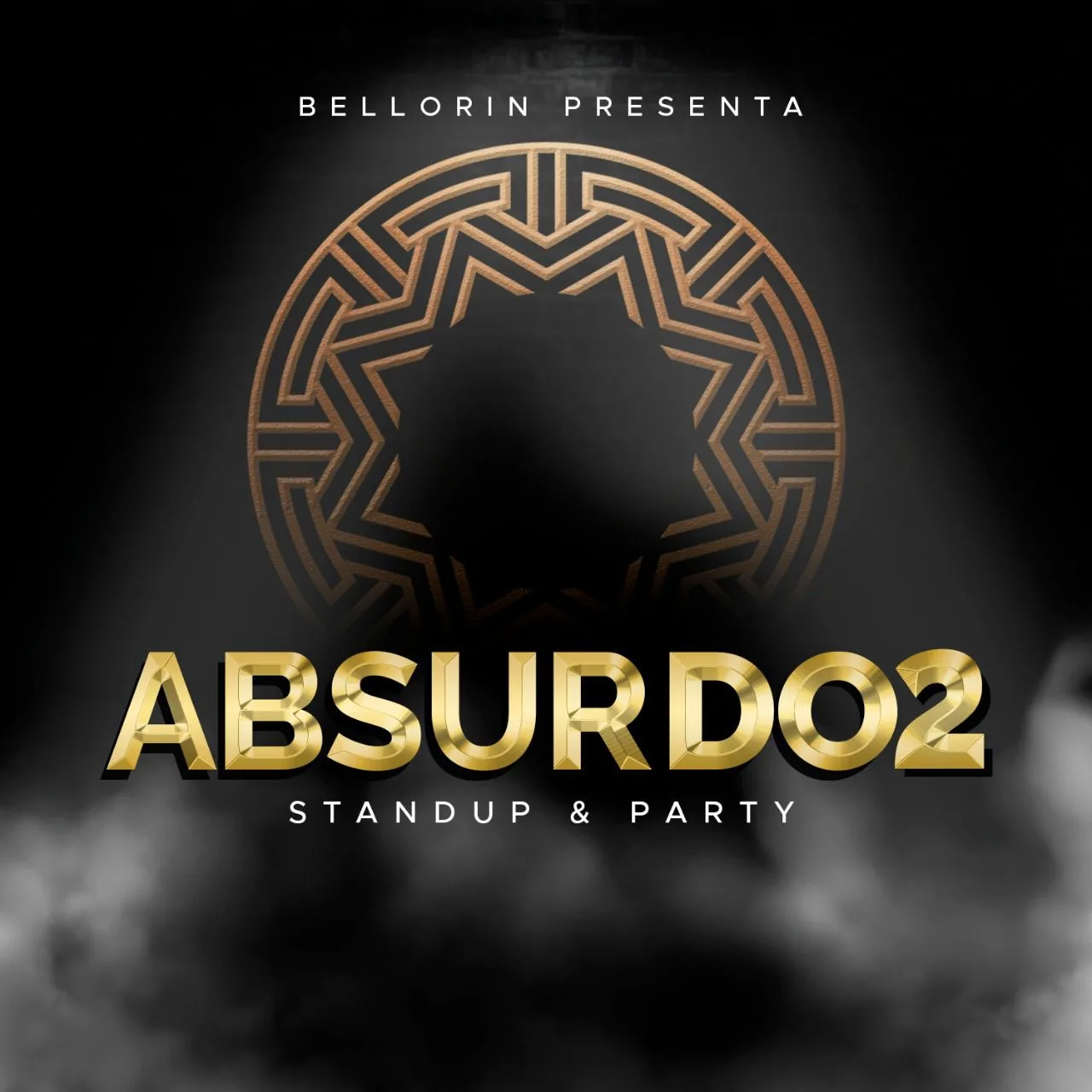 BELLORIN PRESENTA ABSURDO2 STANDUP & PARTY