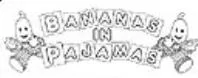 BANANAS IN PAJAMAS