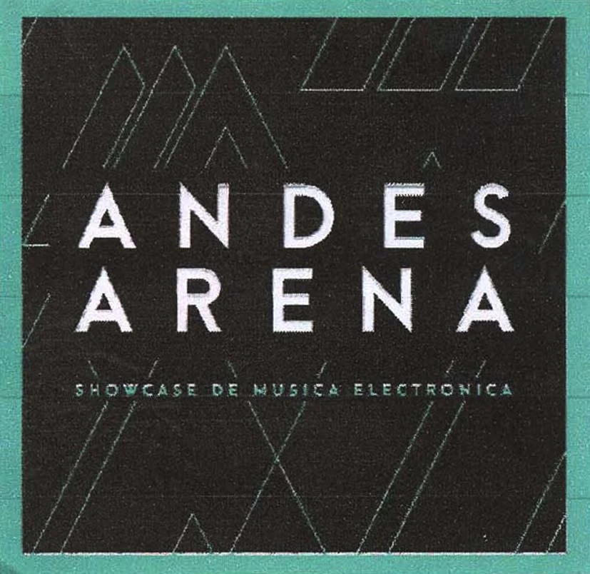 ANDES ARENA SHOWCASE DE MUSICA ELECTRONICA