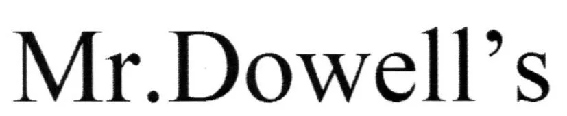 MR. DOWELL'S