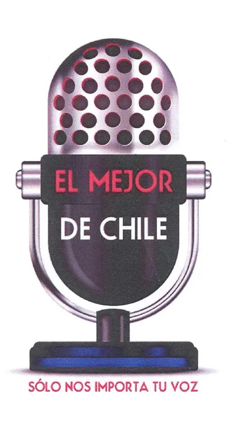 EL MEJOR DE CHILE SOLO NOS IMPORTA TU VOZ