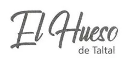 EL HUESO DE TALTAL