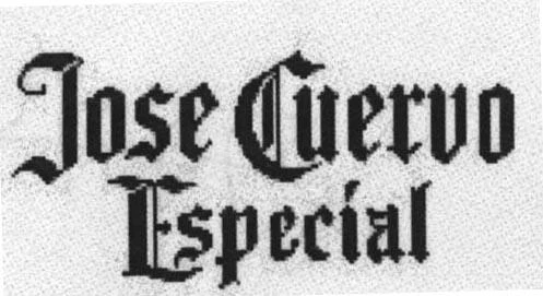 JOSE CUERVO ESPECIAL