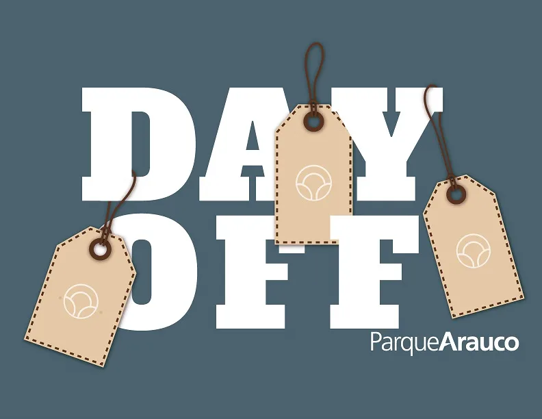 DAY OFF PARQUE ARAUCO