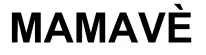 MAMAVÈ