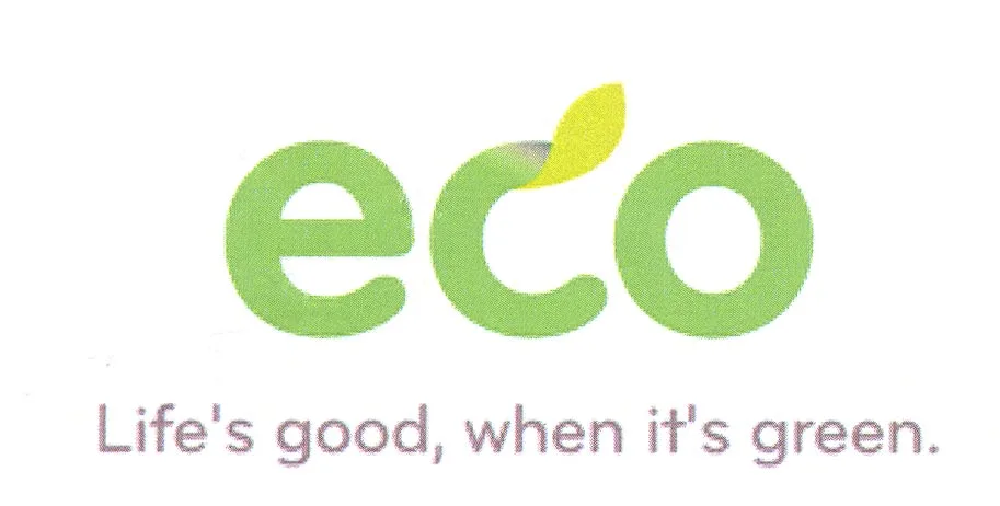 ECO LIFE'S GOOD WHEN IT'S GREEN